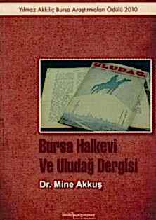 Bursa Halkevi ve Uludağ Dergisi